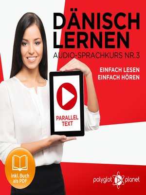 cover image of Dänisch Lernen - Einfach Lesen - Einfach Hören - Paralleltext (Dänisch Audio-Sprachkurs 3)